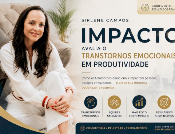 Impacto dos transtornos emocionais na produtividade em Mato Grosso do Sul é tema de análise da psicoterapeuta Sirlene Campos